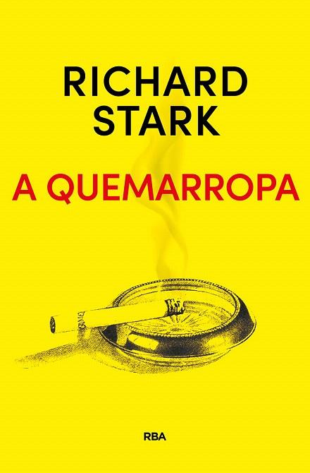 A QUEMARROPA | 9788491872283 | STARK, RICHARD | Llibreria Drac - Llibreria d'Olot | Comprar llibres en català i castellà online