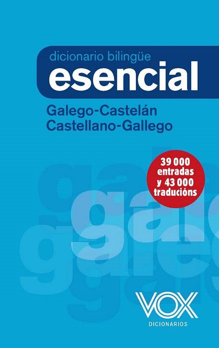DICCIONARIO ESENCIAL GALEGO-CASTELÁN / CASTELLANO-GALLEGO | 9788499743134 | AA.DD. | Llibreria Drac - Llibreria d'Olot | Comprar llibres en català i castellà online