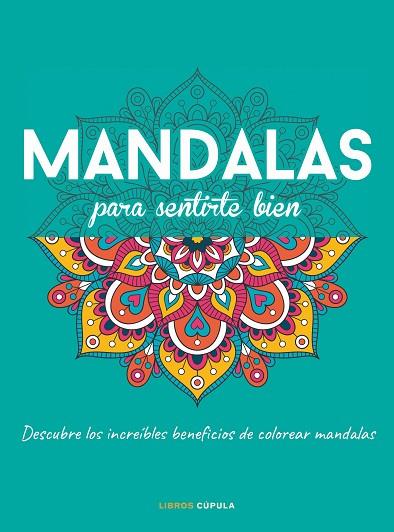 MANDALAS PARA SENTIRTE BIEN | 9788448028152 | AA.DD. | Llibreria Drac - Librería de Olot | Comprar libros en catalán y castellano online