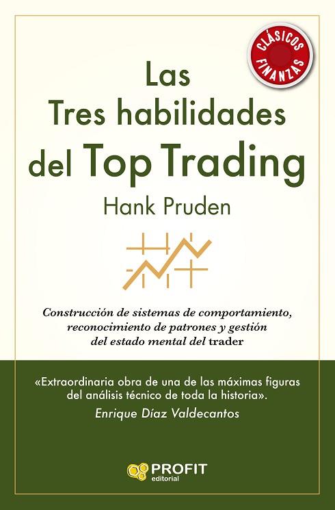 TRES HABILIDADES DEL TOP TRADING, LAS | 9788418464720 | PRUDEN, HANK | Llibreria Drac - Llibreria d'Olot | Comprar llibres en català i castellà online