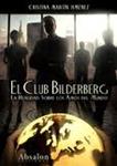 CLUB BILDERBERG, EL | 9788493807412 | MARTIN, CRISTINA | Llibreria Drac - Llibreria d'Olot | Comprar llibres en català i castellà online