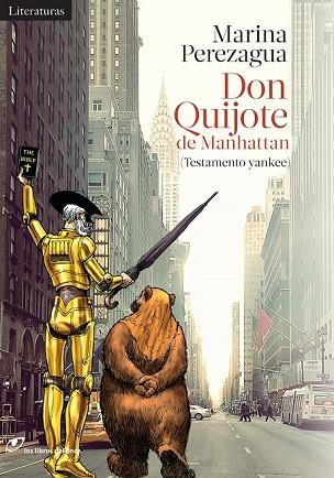 DON QUIJOTE DE MANHATTAN | 9788415070726 | PEREZAGUA, MARINA | Llibreria Drac - Llibreria d'Olot | Comprar llibres en català i castellà online