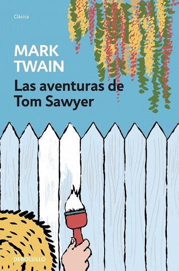 AVENTURAS DE TOM SAWYER, LAS | 9788490622704 | TWAIN, MARK | Llibreria Drac - Librería de Olot | Comprar libros en catalán y castellano online
