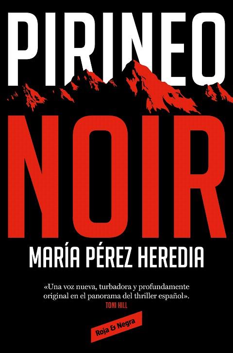 PIRINEO NOIR | 9788418052897 | PÉREZ HEREDIA, MARÍA | Llibreria Drac - Llibreria d'Olot | Comprar llibres en català i castellà online