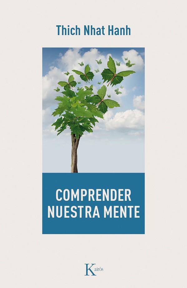 COMPRENDER NUESTRA MENTE | 9788499885728 | HANH, THICH NHAT | Llibreria Drac - Llibreria d'Olot | Comprar llibres en català i castellà online