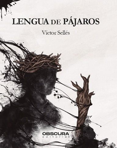 LENGUA DE PAJAROS | 9788412165432 | SELLÉS, VÍCTOR | Llibreria Drac - Llibreria d'Olot | Comprar llibres en català i castellà online