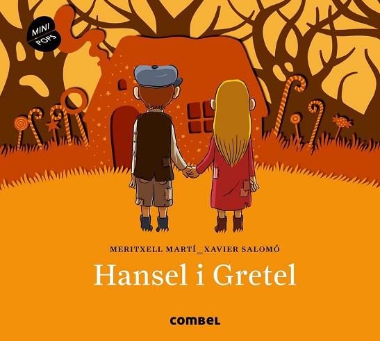 HANSEL I GRETEL (MINI POPS) | 9788491011309 | MARTÍ, MERITXELL; SALOMO, XAVIER | Llibreria Drac - Llibreria d'Olot | Comprar llibres en català i castellà online