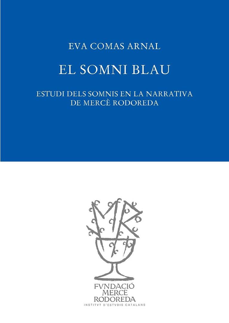 SOMNI BLAU, EL | 9788412113419 | COMAS, EVA | Llibreria Drac - Llibreria d'Olot | Comprar llibres en català i castellà online