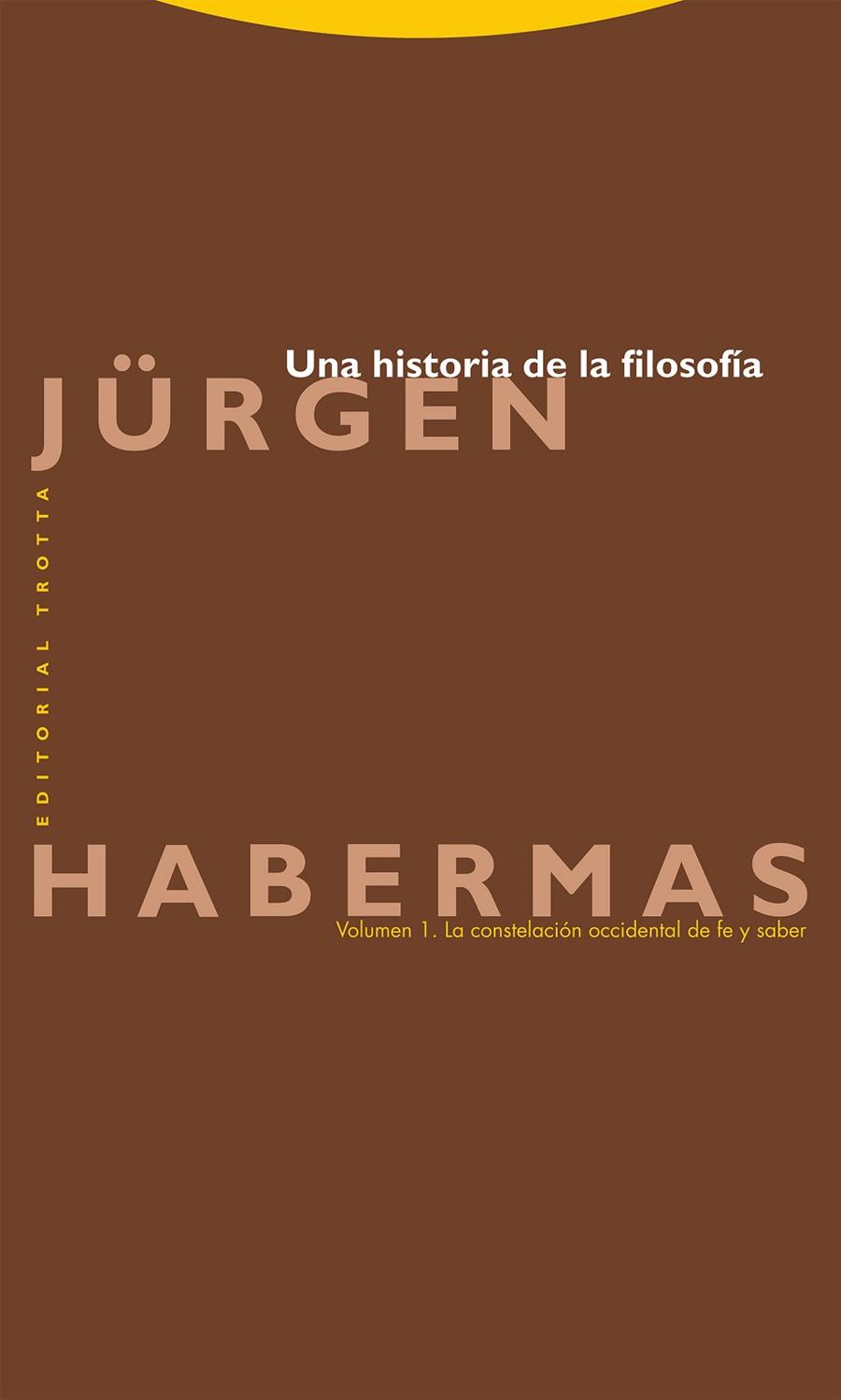 UNA HISTORIA DE LA FILOSOFÍA | 9788413641089 | HABERMAS, JÜRGEN | Llibreria Drac - Llibreria d'Olot | Comprar llibres en català i castellà online