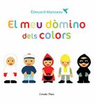 MEU DOMINO DELS COLORS, EL | 9788499326665 | MANCEAU, EDOUARD | Llibreria Drac - Llibreria d'Olot | Comprar llibres en català i castellà online