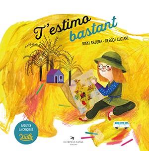 ESTIMO BASTANT, T' | 9788417756796 | ARJUNA, RIKKI | Llibreria Drac - Llibreria d'Olot | Comprar llibres en català i castellà online