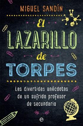 LAZARILLO DE TORPES, EL | 9788491643395 | SANDÍN, MIGUEL | Llibreria Drac - Llibreria d'Olot | Comprar llibres en català i castellà online