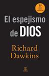 ESPEJISMO DE DIOS, EL | 9788467008913 |  DAWKINS, RICHARD | Llibreria Drac - Llibreria d'Olot | Comprar llibres en català i castellà online
