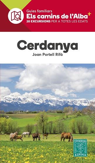 CERDANYA (CAMINS DE L'ALBA) | 9788470110955 | PORTELL, JOAN | Llibreria Drac - Llibreria d'Olot | Comprar llibres en català i castellà online