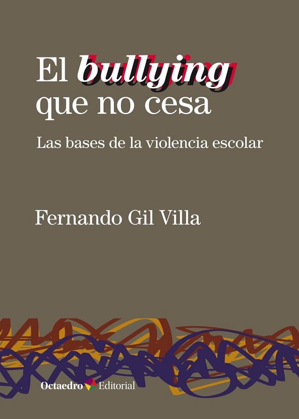 BULLYING QUE NO CESA, EL | 9788418083075 | GIL VILLA, FERNANDO | Llibreria Drac - Llibreria d'Olot | Comprar llibres en català i castellà online