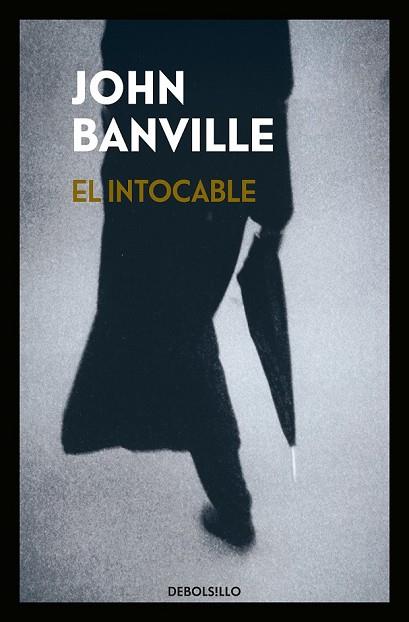 INTOCABLE, EL | 9788466344494 | BANVILLE, JOHN | Llibreria Drac - Librería de Olot | Comprar libros en catalán y castellano online