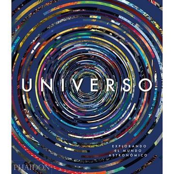 UNIVERSO (EXPLORANDOO EL MUNDO ASTRONOMICO) | 9780714875705 | AA.DD. | Llibreria Drac - Llibreria d'Olot | Comprar llibres en català i castellà online