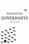 NECESSITEM GOVERNANTS | 9788496499737 | PES, ANGEL | Llibreria Drac - Llibreria d'Olot | Comprar llibres en català i castellà online