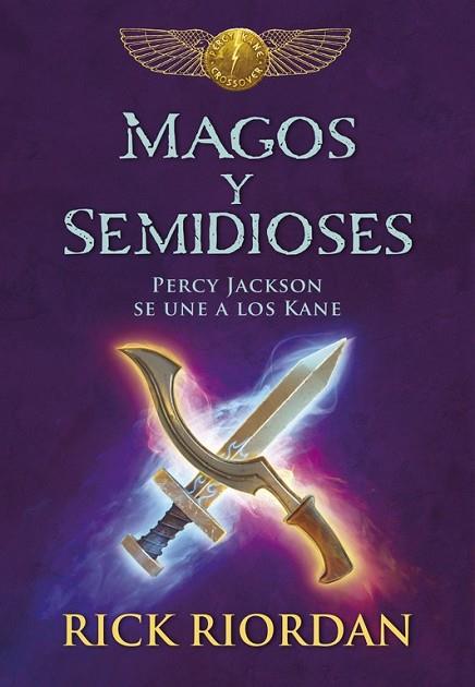MAGOS Y SEMIDIOSES | 9788490437827 | RIORDAN, RICK | Llibreria Drac - Llibreria d'Olot | Comprar llibres en català i castellà online