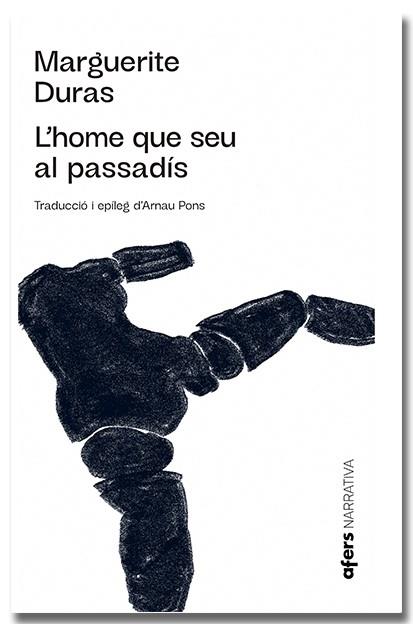 HOME QUE SEU AL PASSADÍS, L' | 9788418618499 | DURAS, MARGUERITE | Llibreria Drac - Llibreria d'Olot | Comprar llibres en català i castellà online