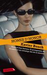 HOMES D'HONOR | 9788499306438 | BOSCH, XAVIER | Llibreria Drac - Librería de Olot | Comprar libros en catalán y castellano online