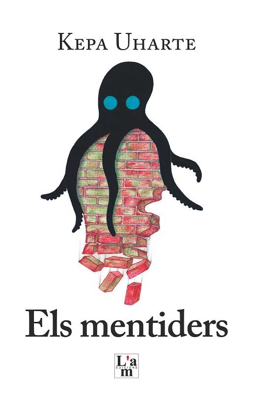 MENTIDERS, ELS  | 9788412392340 | UHARTE, KEPA | Llibreria Drac - Llibreria d'Olot | Comprar llibres en català i castellà online