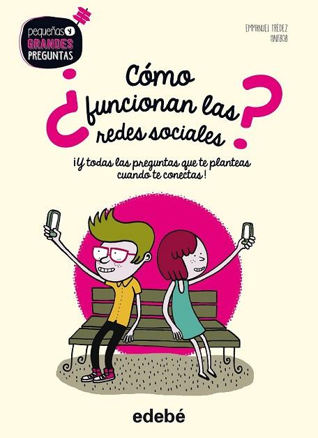 CÓMO FUNCIONAN LAS REDES SOCIALES | 9788468331713 | TRÉDEZ, EMMANUEL | Llibreria Drac - Llibreria d'Olot | Comprar llibres en català i castellà online