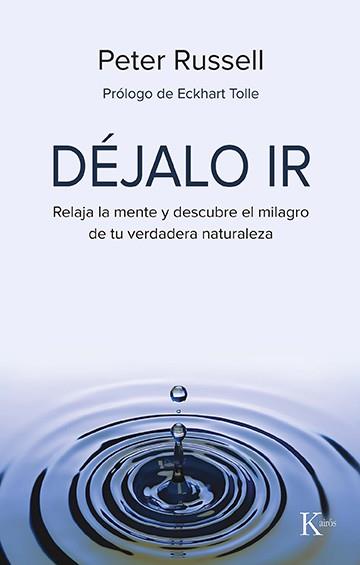 DÉJALO IR | 9788499889818 | RUSSELL, PETER | Llibreria Drac - Llibreria d'Olot | Comprar llibres en català i castellà online
