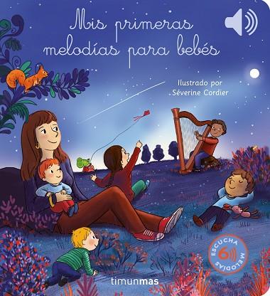 MIS PRIMERAS MELODÍAS PARA BEBÉS | 9788408274742 | CORDIER, SÉVERINE | Llibreria Drac - Llibreria d'Olot | Comprar llibres en català i castellà online