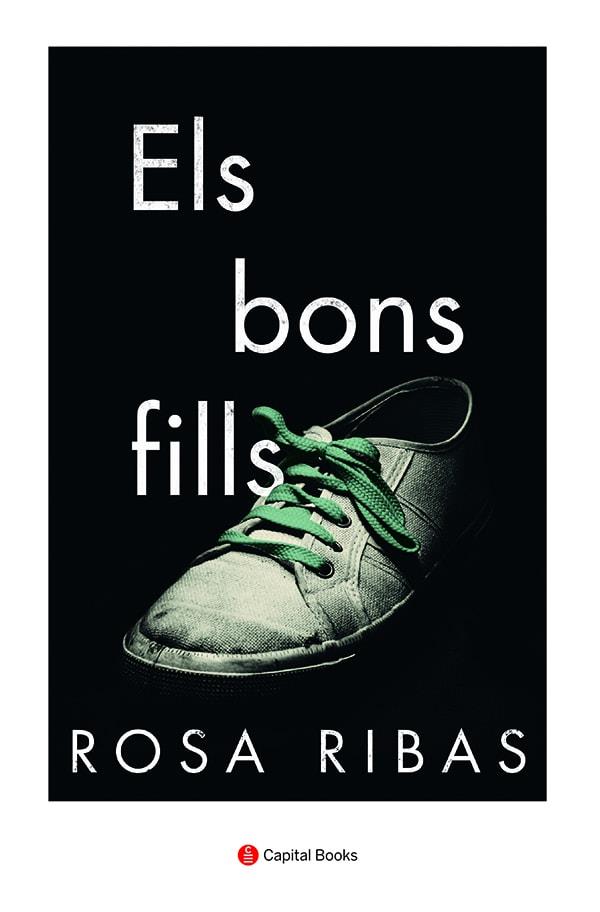 BONS FILLS, ELS  | 9788412147995 | RIBAS, ROSA | Llibreria Drac - Llibreria d'Olot | Comprar llibres en català i castellà online