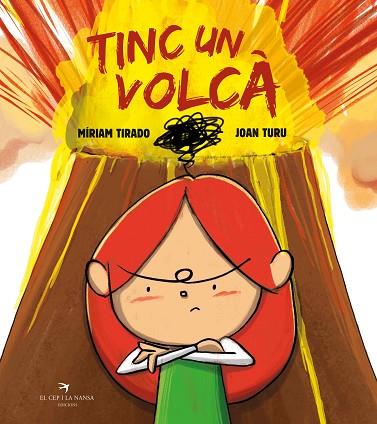 TINC UN VOLCÀ (ÀLBUM IL·LUSTRAT) | 9788418522031 | TIRADO, MIRIAM | Llibreria Drac - Llibreria d'Olot | Comprar llibres en català i castellà online