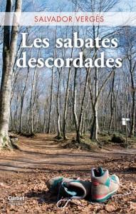 SABATES DESCORDADES, LES | 9788494026348 | VERGES, SALVADOR | Llibreria Drac - Librería de Olot | Comprar libros en catalán y castellano online