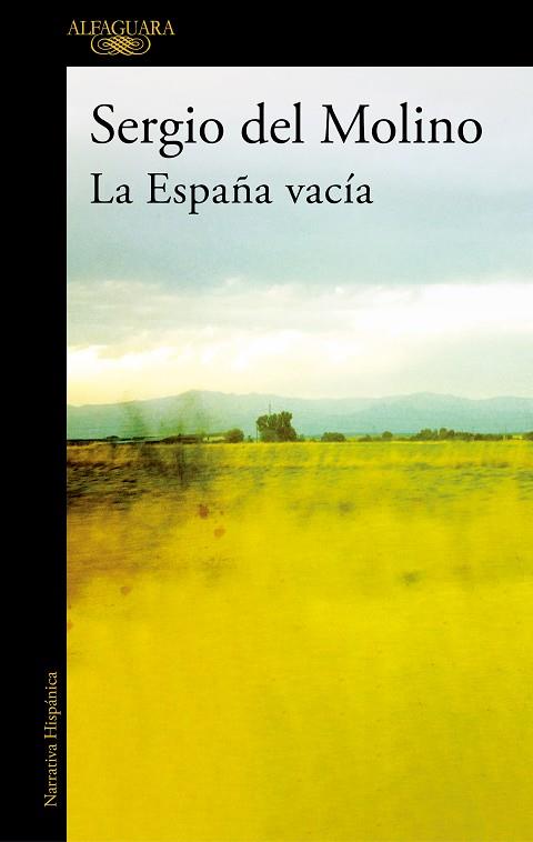 ESPAÑA VACÍA, LA | 9788420462103 | DEL MOLINO, SERGIO | Llibreria Drac - Llibreria d'Olot | Comprar llibres en català i castellà online