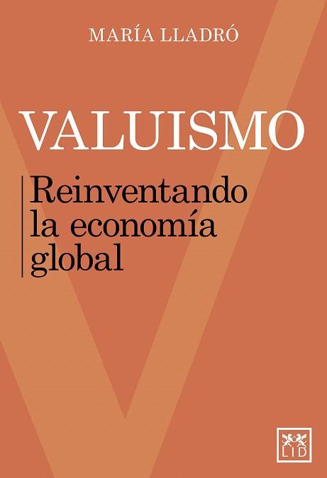 VALUISMO | 9788417880385 | LLADRÓ, MARÍA | Llibreria Drac - Llibreria d'Olot | Comprar llibres en català i castellà online