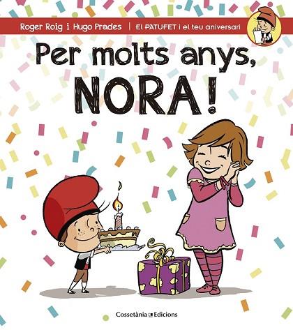 PER MOLTS ANYS, NORA | 9788490345092 | ROIG CÉSAR, ROGER | Llibreria Drac - Llibreria d'Olot | Comprar llibres en català i castellà online