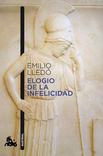 ELOGIO DE LA INFELICIDAD | 9788408226666 | LLEDÓ, EMILIO | Llibreria Drac - Llibreria d'Olot | Comprar llibres en català i castellà online