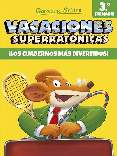 VACACIONES SUPERRATÓNICAS 3 PRIMARIA | 9788408171317 | STILTON, GERÓNIMO | Llibreria Drac - Llibreria d'Olot | Comprar llibres en català i castellà online