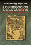 NEGOCIOS DE LA GUERRA, LOS | 9788484326137 | HEIBERG/PELT | Llibreria Drac - Llibreria d'Olot | Comprar llibres en català i castellà online