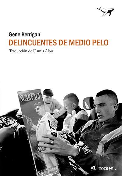 DELINCUENTES DE MEDIO PELO | 9788494378263 | KERRIGAN, GENE | Llibreria Drac - Llibreria d'Olot | Comprar llibres en català i castellà online