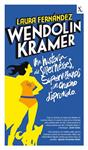WENDOLIN KRAMER | 9788432296970 | FERNANDEZ, LAURA | Llibreria Drac - Llibreria d'Olot | Comprar llibres en català i castellà online