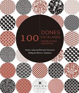 100 DONES CATALANES | 9788494959219 | GELONCH VILADEGUT, ANTONI | Llibreria Drac - Llibreria d'Olot | Comprar llibres en català i castellà online