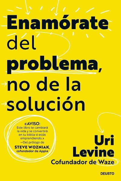 ENAMÓRATE DEL PROBLEMA, NO DE LA SOLUCIÓN | 9788423437085 | LEVINE, URI | Llibreria Drac - Llibreria d'Olot | Comprar llibres en català i castellà online
