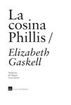 COSINA PHILLIS, LA | 9788492440931 | GASKELL, ELIZABETH | Llibreria Drac - Llibreria d'Olot | Comprar llibres en català i castellà online