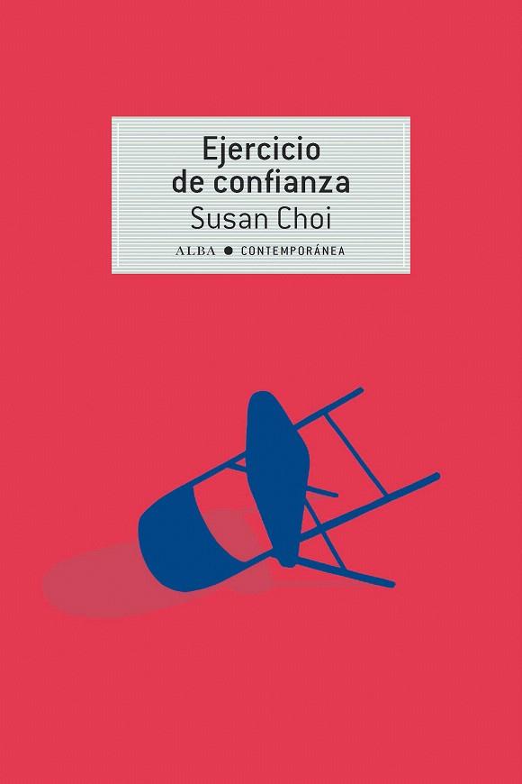 EJERCICIO DE CONFIANZA | 9788490656754 | CHOI, SUSAN | Llibreria Drac - Llibreria d'Olot | Comprar llibres en català i castellà online