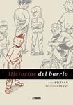 HISTORIAS DEL BARRIO | 9788415163350 | BELTRAN, GABI; SEGUI, BARTOLOME | Llibreria Drac - Llibreria d'Olot | Comprar llibres en català i castellà online