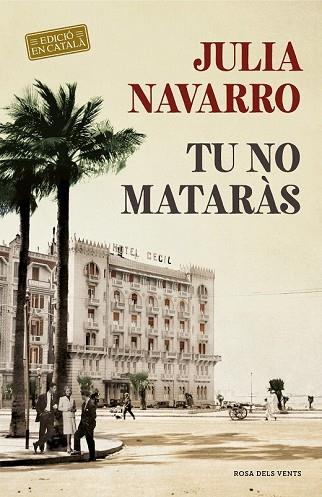 TU NO MATARÀS | 9788416930876 | NAVARRO, JULIA | Llibreria Drac - Llibreria d'Olot | Comprar llibres en català i castellà online