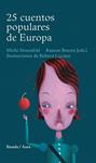 25 CUENTOS POPULARES DE EUROPA | 9788478442461 | STRAUSFELD, MICHI/BESORA, RAMON | Llibreria Drac - Llibreria d'Olot | Comprar llibres en català i castellà online