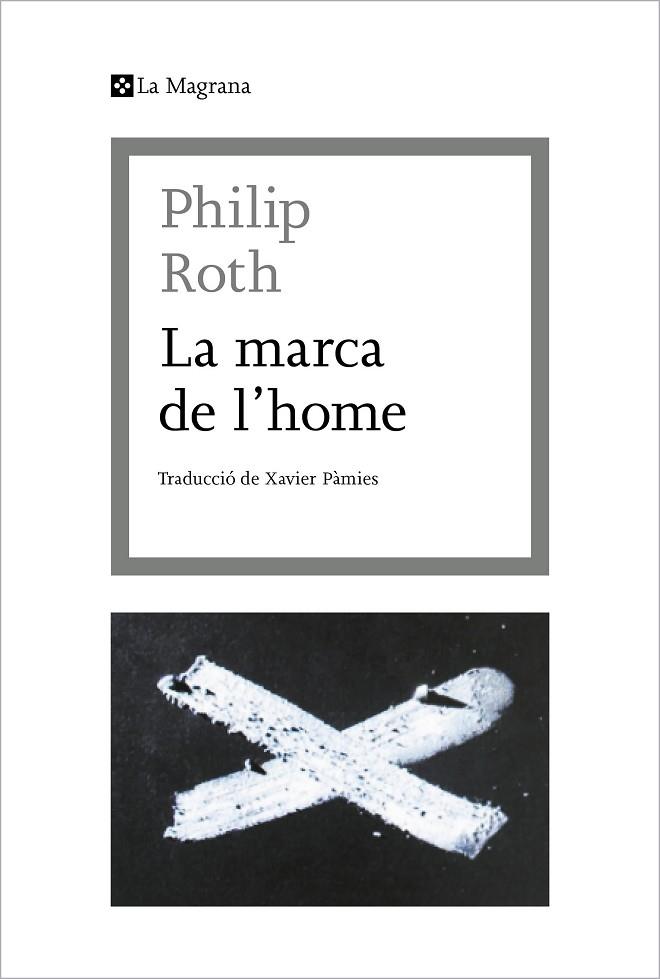 MARCA DE L'HOME, LA | 9788412425369 | ROTH, PHILIP | Llibreria Drac - Llibreria d'Olot | Comprar llibres en català i castellà online