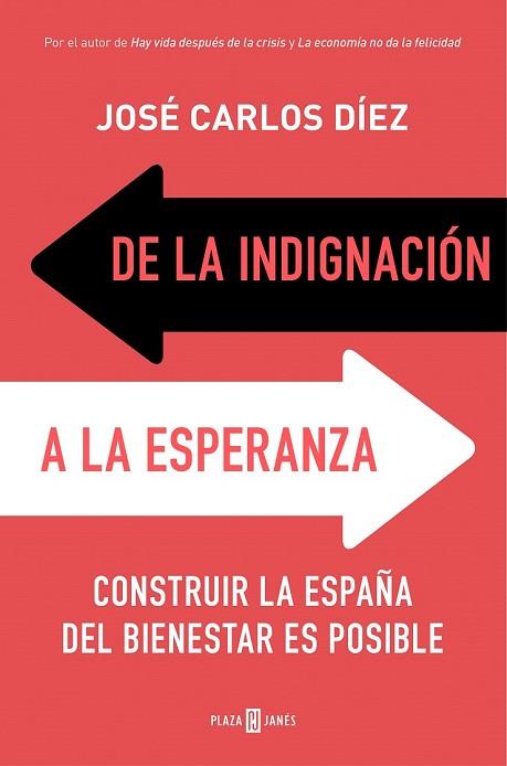 DE LA INDIGNACIÓN A LA ESPERANZA | 9788401019159 | DÍEZ, JOSÉ CARLOS | Llibreria Drac - Llibreria d'Olot | Comprar llibres en català i castellà online