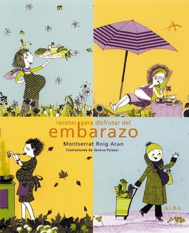 RECETAS PARA DISFRUTAR DEL EMBARAZO | 9788484283188 | ROIG, MONTSERRAT | Llibreria Drac - Llibreria d'Olot | Comprar llibres en català i castellà online